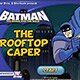 Batman The Rooftop Caper Batman The Rooftop Caper